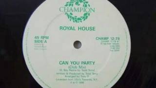 ROYAL HOUSE CAN YOU PARTY CLUB MIX CAN YOU FEEL IT [upl. by Meredeth]