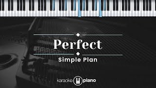 Perfect  Simple Plan KARAOKE PIANO [upl. by Atiruam407]