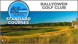 FSX PLAY Course Flyover  Ballyowen Golf Club  Standard Courses [upl. by Penman]