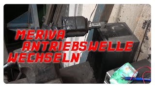 Opel Meriva A 14 16V  Antriebswelle wechseln  Wutanfall o [upl. by Amhser]