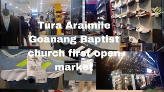 Tura Araimile Goanang Baptist church first open market [upl. by Brittni]