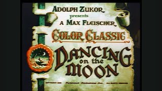 Dancing on the Moon 1935 Remastered HD I Max Fleischers Color Classics [upl. by Ahseetal]