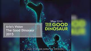 Arlos Vision  The Good Dinosaur Soundtrack  Mychael Danna amp Jeff Danna [upl. by Lewes]