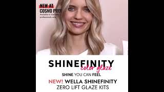 Shine You Can Feel with Wella Shinefinity Zero Lift Glaze  Cosmo Prof Beauty [upl. by Menken]