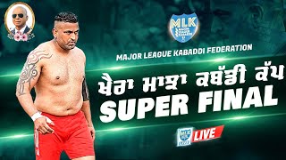 Super Final  Khaira Majja  Major League Kabaddi Cup 27 Jan 2024 [upl. by Lareine]