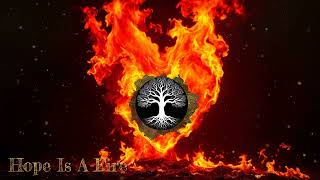 Hope Is A Fire Copyright Free  338 [upl. by Lanni]