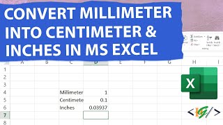 How to Convert Millimeter into Centimeters and Inches in Microsoft Excel [upl. by Jea178]