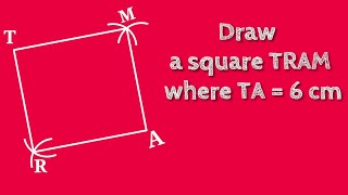 How to draw a square TRAM where TA  6 cm SHSIRCLASSES [upl. by Sherye]