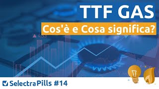 TTF Gas cosè e Cosa significa [upl. by Lepper]