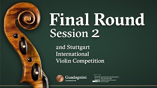 Final Round  Session 2  2nd Stuttgart International Violin Competition [upl. by Akinuahs]