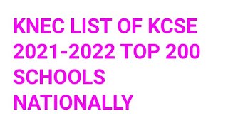 KCSE TOP 200 SCHOOLS IN 20212022  KCSE RESULTS 2022 valentinembatha03fredmutwiri469 [upl. by Genet]