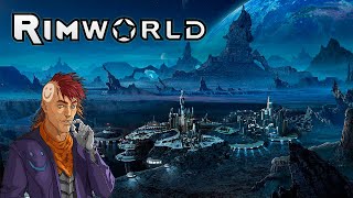 ИДЕОЛОГИЯ  RimWorld  СТРИМ 6 [upl. by Ilac]