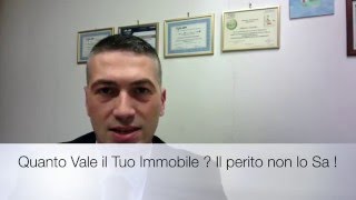 Quanto Vale il Tuo Immobile  Il perito non lo Sa [upl. by Eldnek]