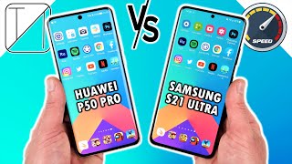 Huawei P50 Pro vs Samsung Galaxy S21 Ultra Speed Test [upl. by Laeynad163]