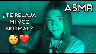 ASMR ESPAÑOL  Te HAGO ASMR con mi VOZ NORMAL  ASMR VISUAL [upl. by Goodwin]