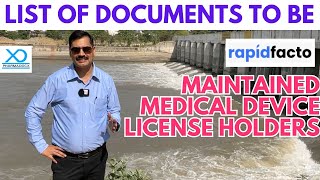 Documents to be maintained by Medical Devices License Holders as per Medical Devices Rules 2017 [upl. by Inail]