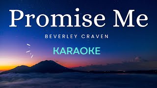 Promise Me  Beverley Craven Karaoke [upl. by Nidraj]