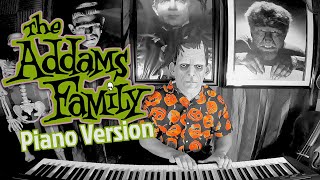 The Addams Family Theme Piano Version [upl. by Nogaem]