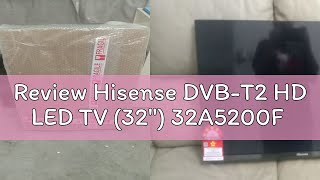 Review Hisense DVBT2 HD LED TV 32quot 32A5200F [upl. by Wylen]