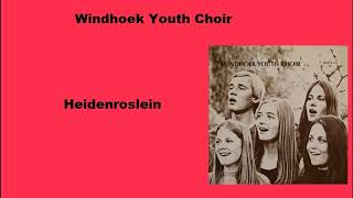 Windhoek Youth Choir  Heidenroslein [upl. by Ardnaxila]