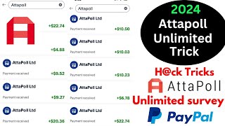 attapoll unlimited survey trick  PayPal earning apps how to earn money from attapoll 2024attapoll [upl. by Ynabla556]