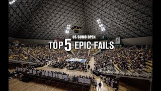 US SUMO OPEN TOP 5  EPIC FAILS [upl. by Pearce]