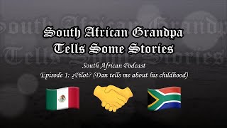 rStoryTime South African Grandpa Tells Stories Episode 1 [upl. by Linis]