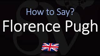 How to Pronounce Florence Pugh CORRECTLY [upl. by Jorie762]