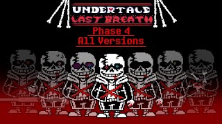 Undertale Last Breath Phase 4 All Versions  Animated Soundtrack [upl. by Etnelav37]