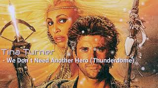 We Don’t Need Another Hero Thunderdome  song by Tina Turner [upl. by Ziladnerb]