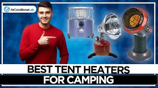 Best Tent Heaters For Camping [upl. by Naerol]