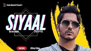 SIYAAL FULL VIDEO  JASS BAJWA  PARMISH VERMA  AMRIT MAAN  CROWN RECORDS [upl. by Yetac]