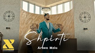 Arben Mziu  Shpirti [upl. by Nofets]