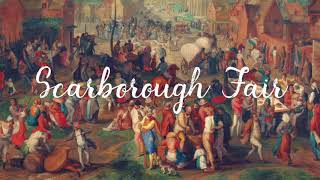 Scarborough Fair Folk Song [upl. by Entwistle]