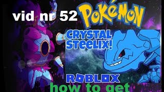 how to get a crystal steelix pokemon brick bronze [upl. by Eduj501]