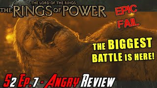 Rings of Power S2 Episode 7  THE BIG BATTLE  Angry Review [upl. by Fillbert139]