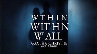 Secrets Within a Wall An Agatha Christie Audiobook Mystery [upl. by Bryon]