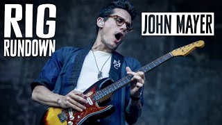 John Mayer Rig Rundown [upl. by Anin68]