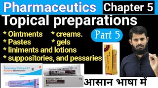 Topical preparations  Pharmaceuitics  ointments  liniments amp lotions  suppositories amp pessaries [upl. by Fidole]