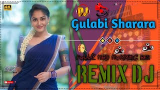 Gulabi Sharara Mix  Fully Humming Bass Mix New Viral Song Remix Dj Mix 2024  Dj Nurman Remix [upl. by Auberbach]