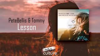 Pete Bellis amp Tommy  Lesson Nikko Culture Remix [upl. by Erodasi354]