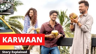 Karwaan 2018 Full MovieReview amp Full Story Explained [upl. by Naot]