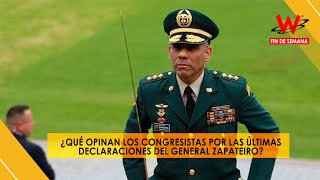 ¿Qué opinan los congresistas por las últimas declaraciones del general Zapateiro [upl. by Tamberg753]