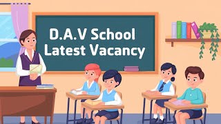 DAV PUBLIC SCHOOL DELHI VACANCY  DAV GURUGRAM JOB [upl. by Anaitsirk620]