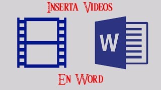 Como Insertar Un Video En Word [upl. by Hardi]