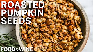 The Best Way to Roast Pumpkin Seeds  FOOD amp WINE [upl. by Cathrine]