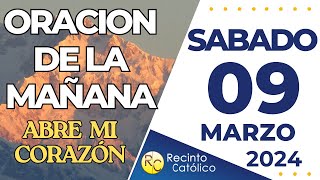 Oración de la mañana del Sábado 9 de marzo de 2024  Colosenses 313 [upl. by Nimajaneb963]