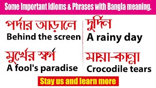 Some Important Idioms amp Phrases with Bangla meaning। Idioms। Phrases 09 [upl. by Tove289]