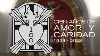 ✝️❤️‍🔥 Especial Centenario Amor y Caridad 19232023 • Sábado 8 junio 2024 [upl. by Laup672]