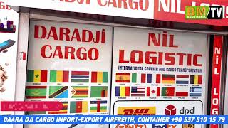 Daara dji Cargo IMPORTEXPORT AIRFREITH GROUPAGE CONTAINER Istanbul Turquie [upl. by Serolod]